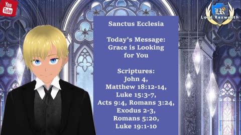 VOD: Sanctus Ecclesia - Grace is Looking for You