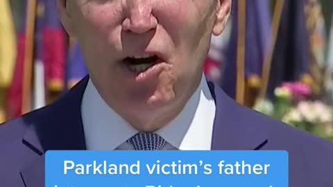 Parkland victim's father interrupts Biden's speech