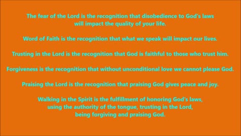 Walking in the Spirit is the fulfillment of honoring God's laws, using the authority of the tongue, trusting in the Lord,