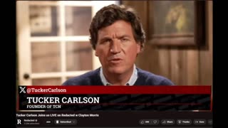 Tucker Carlson Joins us LIVE on Redacted w Clayton Morris/Natali Morris (12-12-2023) (Share)