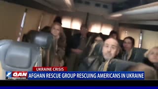 Afghan rescue group rescuing Americans in Ukraine