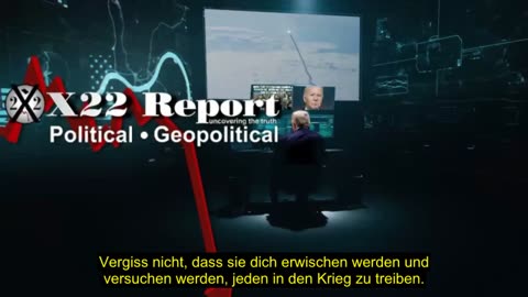 X22 Report vom 18.10.2023 - Der tiefe Staat beginnt mit dem Vorstoß zum Dritten Weltkrieg