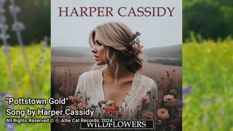 "Pottstown Gold" • Harper Cassidy