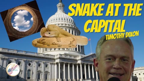Timothy Dixon | Snake Wrapped Around the Capital | Prophetic Update