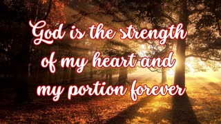 God is the strength (verse video)