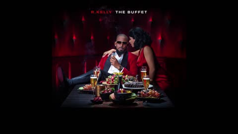 R. Kelly - The Buffet Mixtape
