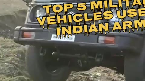 Top 5 military vehicles use by Indian army.