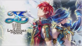 Ys VIII Soundtrack Music Video: Overcome the Rocky Path