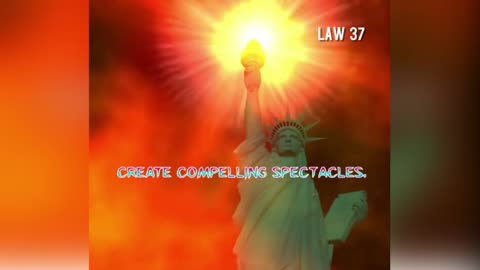 Law 37: Create Compelling Spectacles (48 Laws of Power)