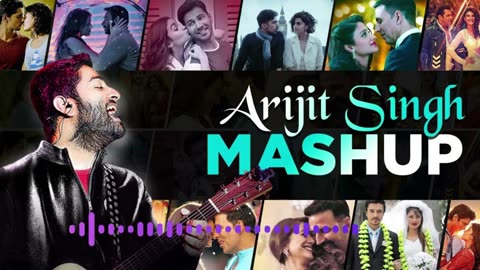 Arijit singh mashup | Arijit Singh sad Mashup 2022 | Lofi Arijit Singh Song |