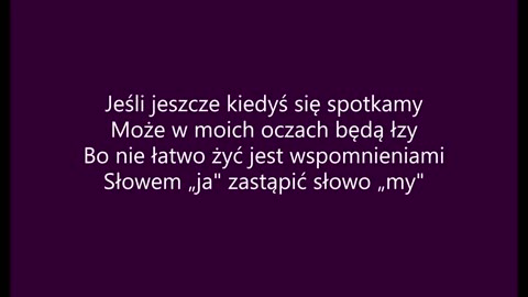 To były piękne dni - Halina Kunicka (tekst)