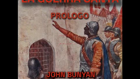 ✝️🗡️ La Guerra Santa de John Bunyan - Prologo 🔥️