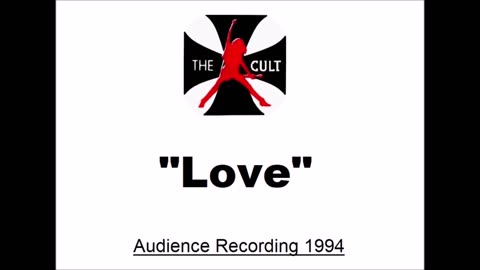 The Cult - Love (Live in New Haven, Connecticut 1994) Audience