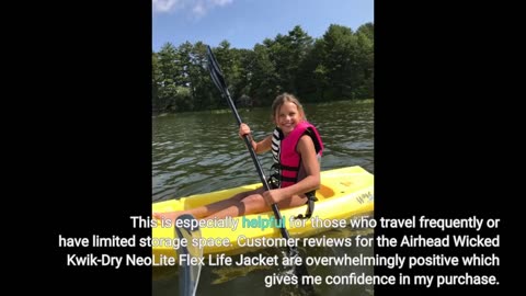 Customer Feedback: Airhead Wicked Kwik-Dry NeoLite Flex Life Jacket, Youth and Women's, US Coas...