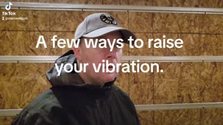 A few ways to raise your vibration.