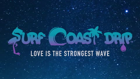 Surf Coast Drip (Star Sky Intro Ad)