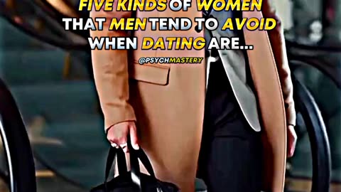 Five Kinds Of Women Men Tend To Avoid.😱🤯😳 #psychologyfacts #fyp #men #women #viralvideo
