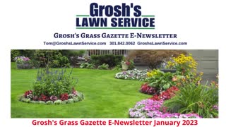 Grosh's Grass Gazette January 2023 Video E Newsletter