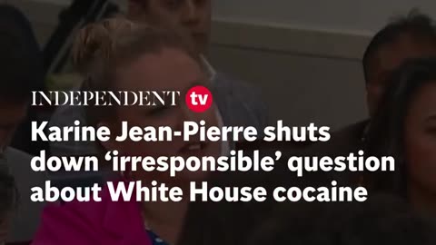 Karine Jean-Pierre shuts down ‘incredibly irresponsible’ question about White House cocaine