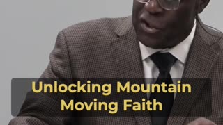 UNLOCKING MOUNTAIN MOVING FAITH