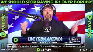 WE SHOULD STOP PAYING IRS OVER BORDER!