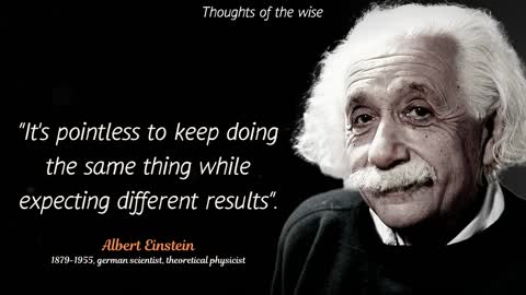 Very wise quote by Albert Einstein