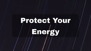 Protect Your Energy