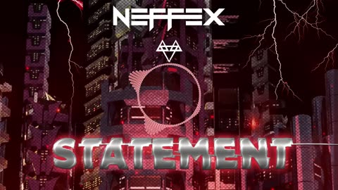 NEFFEX - Statement