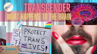 Transgender | Impacts to the Brain, What will happen in 10-20 years when they change their mind? Is this the deep state's way of depopulation? Will these people be left sterile?
