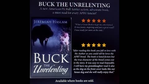 BUCK THE UNRELENTING (American pitbull terrier action adventure book)