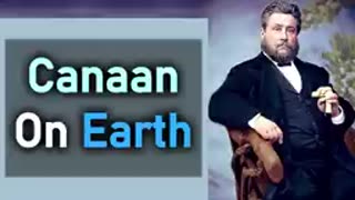 Canaan On Earth - Charles Spurgeon Audio Sermons