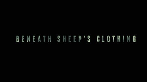 Trailer for "Beneath Sheep's Clothing", the documentary