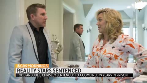 Todd and Julie Chrisley sentenced to lengthy prison terms for bank fraud, tax evasion