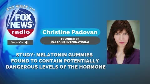 WBAP Dallas FOX News talk radio: Toxic levels of melatonin in gummies
