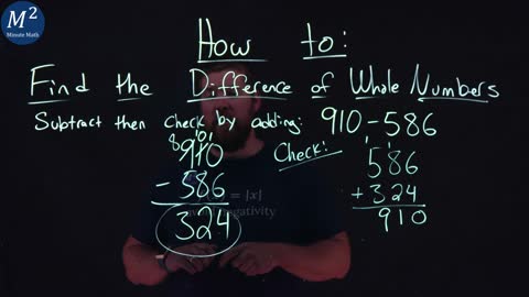 How to Find the Difference of Whole Numbers | 910-586 | Part 4 of 5 | Minute Math