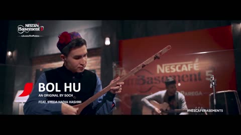 Bol Hu - Soch the Band ft. Hadiya Hashmi - NESCAFÉ Basement Season 5 - 2019