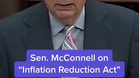 Sen. McConnell on"Inflation Reduction Act"