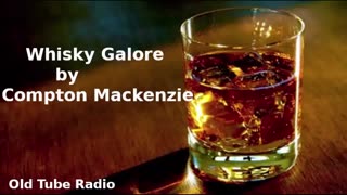 Whisky Galore by Compton Mackenzie