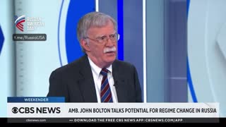 Bolton calls for regime change and taking out Putin