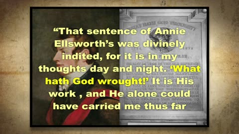 Samuel F.B. Morse - "What hath God Wrought!"