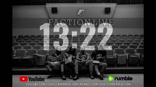 Faction Live Episode 1