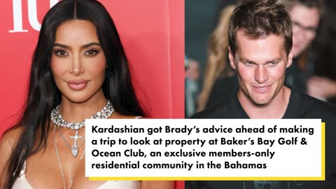 Kim Kardashian shopping for vacay home by Tom Brady; pair are 'friendly'