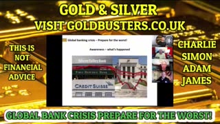 Global Bank Crisis Prepare For The Worst!