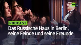 Warum kehrt der "eiserne Besen" nicht? Das Russische Haus in Berlin, seine Feinde und seine Freunde