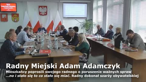 Radny/sołtys Adam Adamczyk - szarża spraw obywatelskich w imieniu mieszkańców swojego okręgu