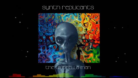 Synth Replicants - The Umbrella Man [FULL ALBUM]