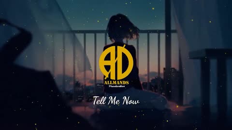 Tell Me Now - Allmands