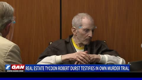 Real estate tycoon Robert Durst testifies in own murder trial