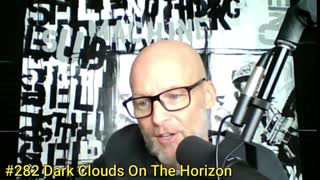 #288: Dark Clouds On The Horizon (Clip)