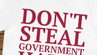 Don't Steal The Government Hates Competition Shirts Funny Political Quote Ron Paul Taxation is Theft